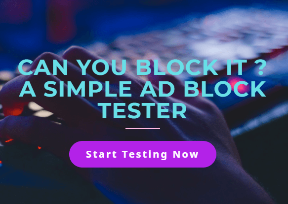 Can You Block It A Simple Ad Block Tester